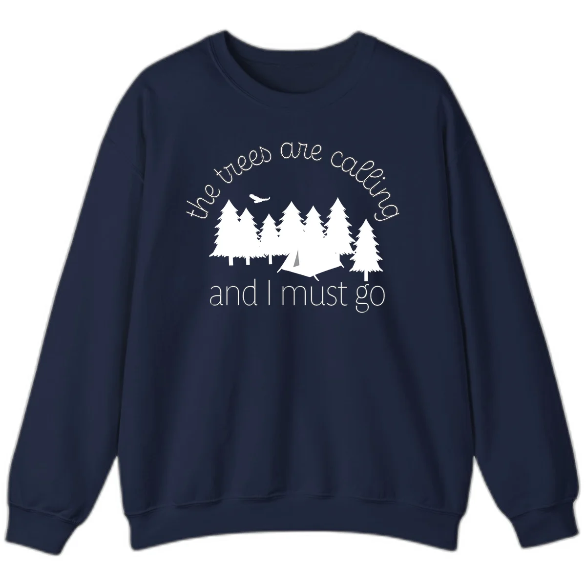 Minimalist camping design with evergreen trees, tent, and airplane with text 'The trees are calling and I must go' in Navy
