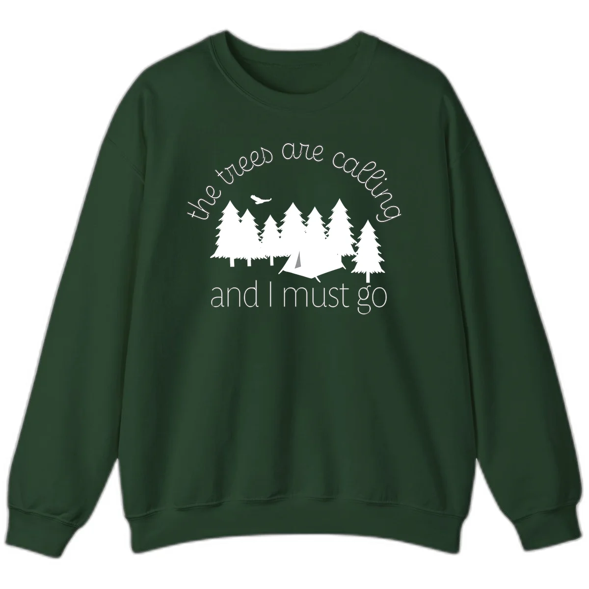 Minimalist camping design with evergreen trees, tent, and airplane with text 'The trees are calling and I must go' in Forest Green