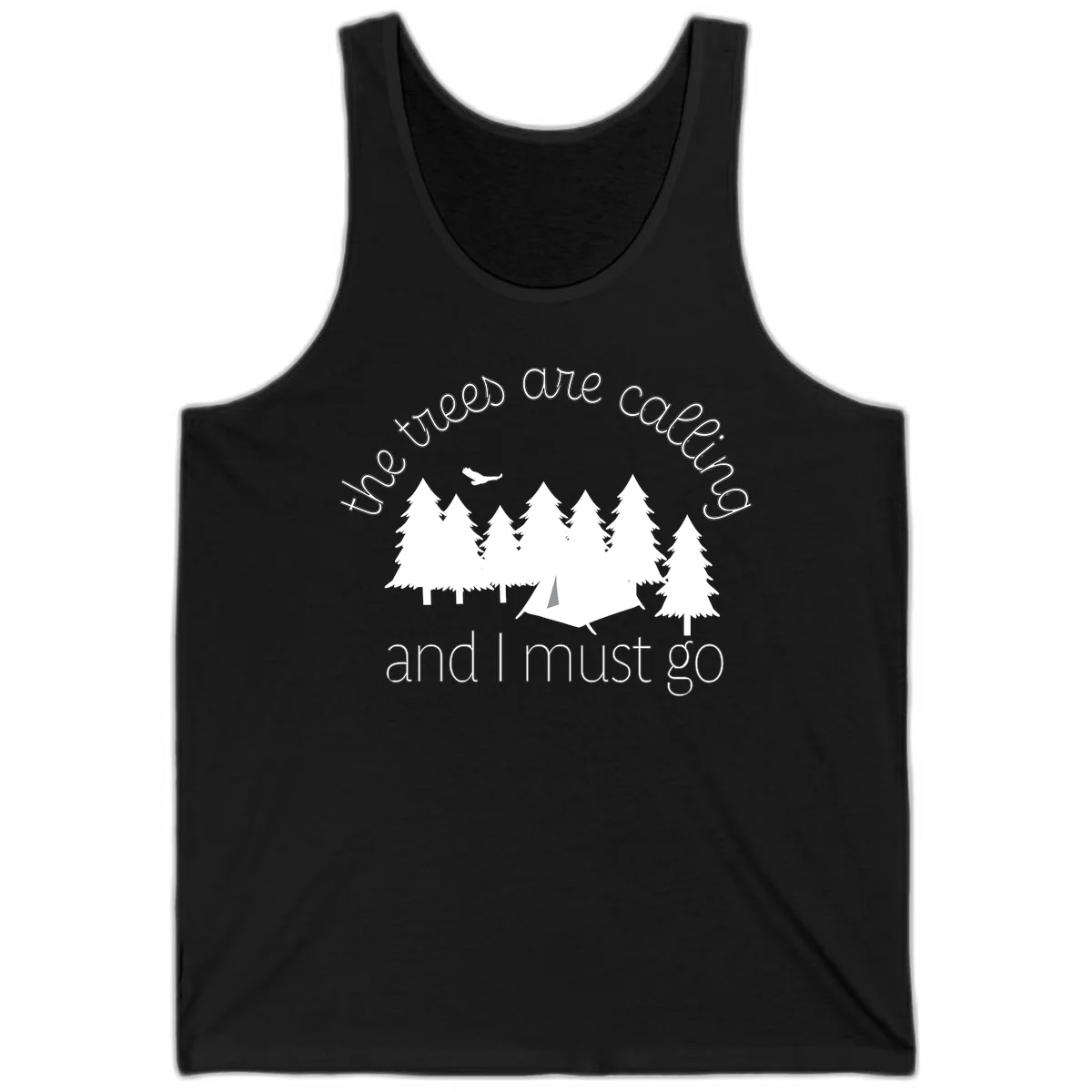 Minimalist camping design with evergreen trees, tent, and airplane with text 'The trees are calling and I must go' in Black