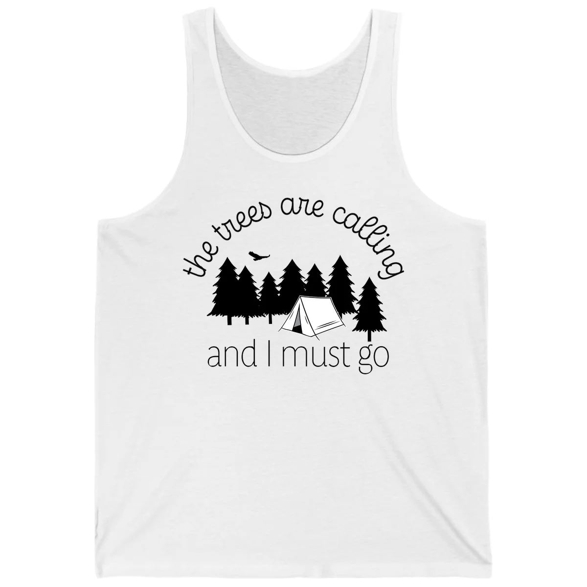 Minimalist camping design with evergreen trees, tent, and airplane with text 'The trees are calling and I must go' in White