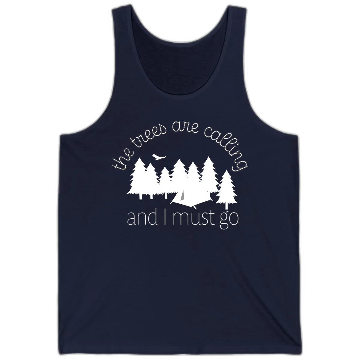 Minimalist camping design with evergreen trees, tent, and airplane with text 'The trees are calling and I must go' in Navy