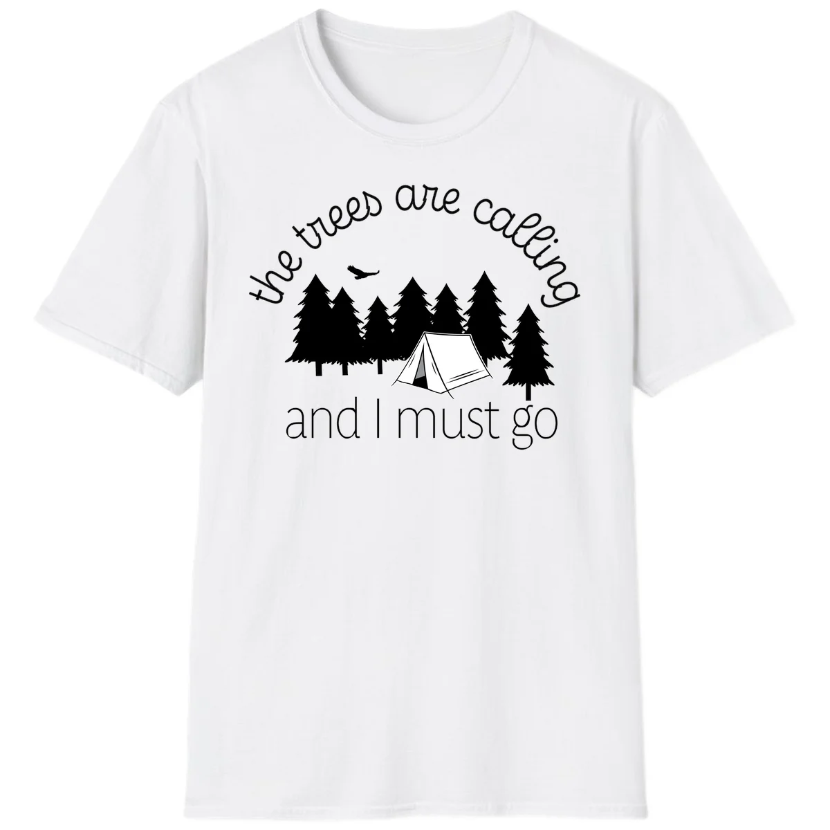 Minimalist camping design with evergreen trees, tent, and airplane with text 'The trees are calling and I must go' in White