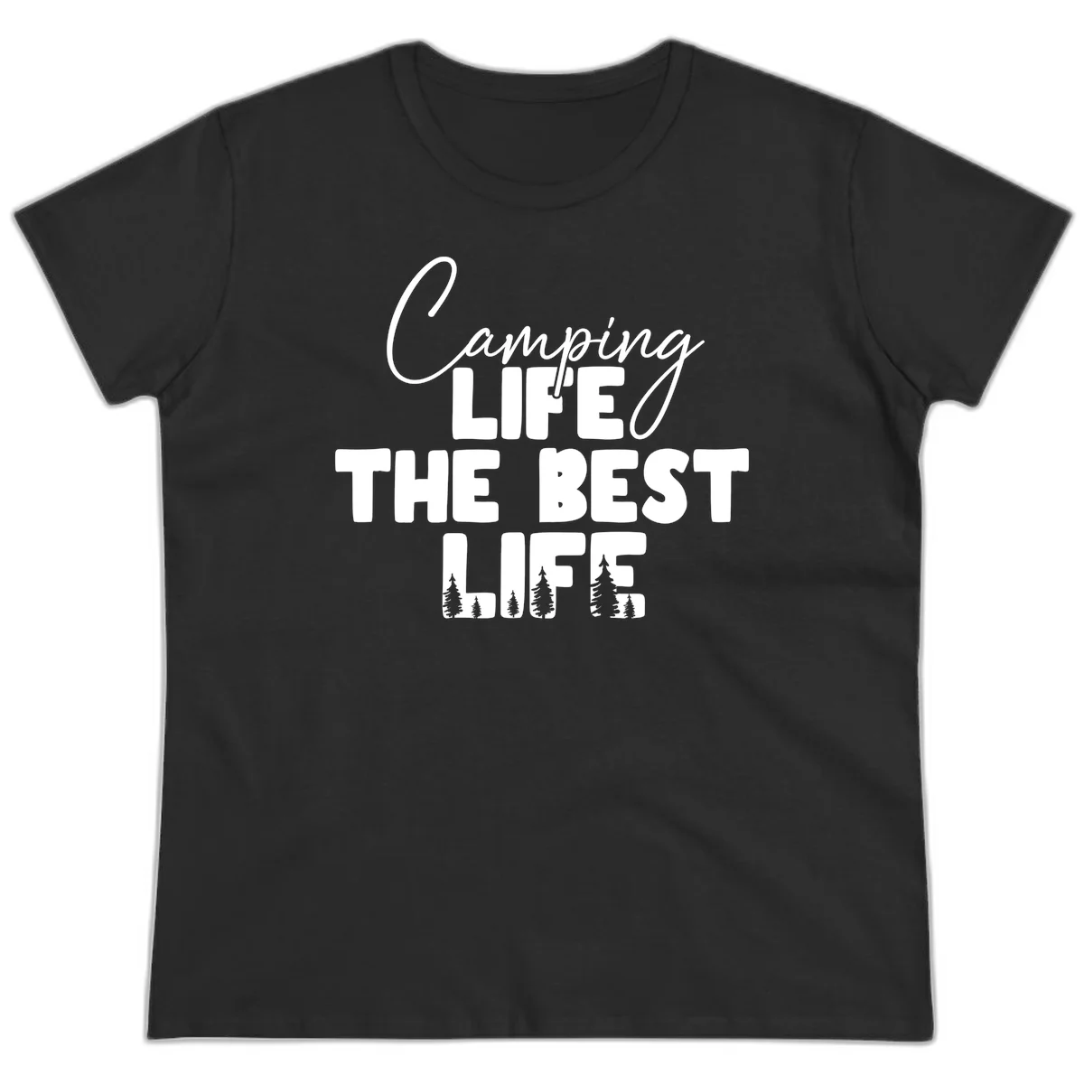 White text design reading 'Camping LIFE THE BEST LIFE' with pine tree silhouettes on gray background in Black