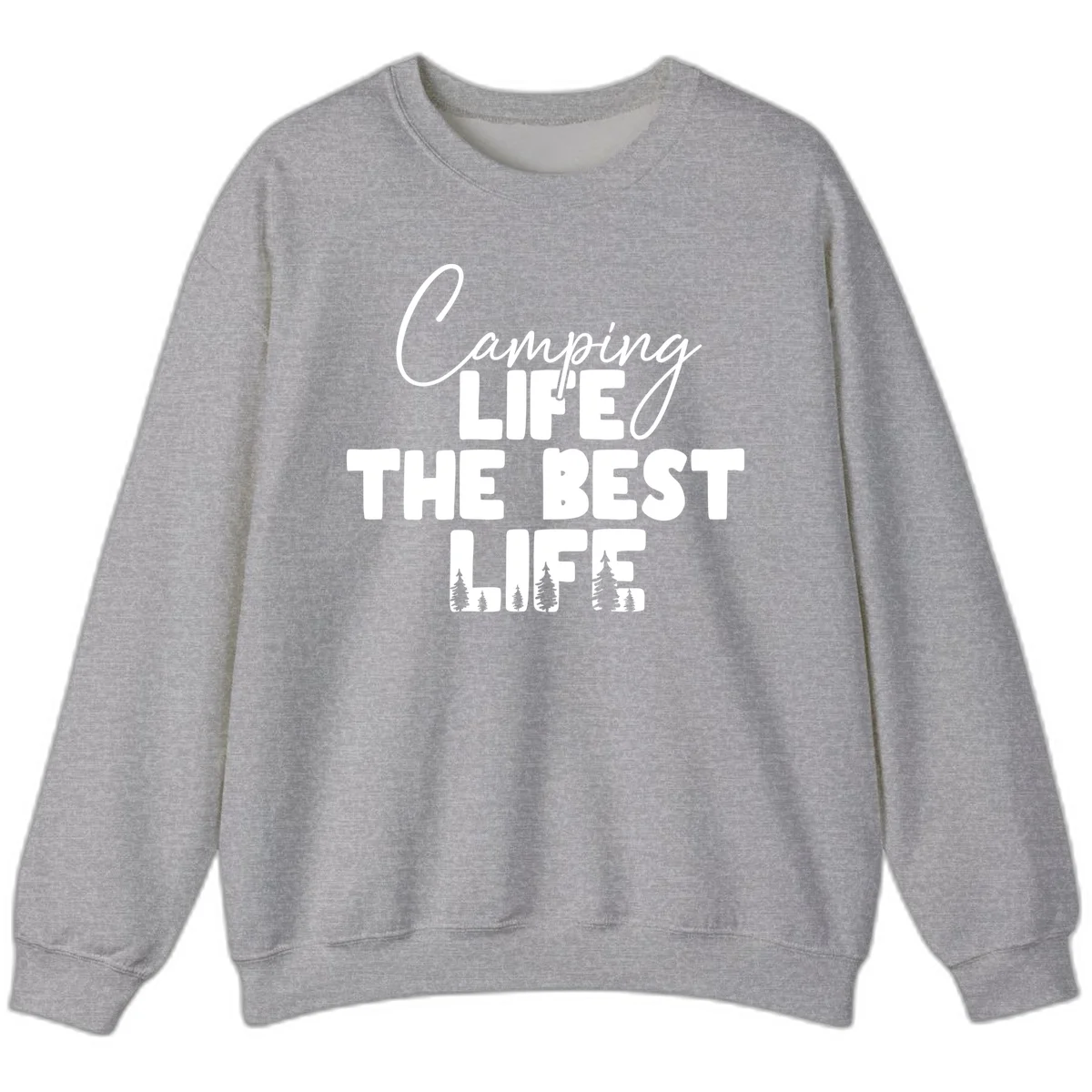 White text design reading 'Camping LIFE THE BEST LIFE' with pine tree silhouettes on gray background in Sport Grey