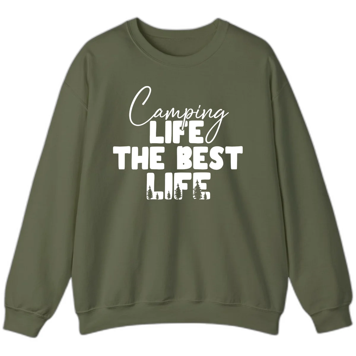 White text design reading 'Camping LIFE THE BEST LIFE' with pine tree silhouettes on gray background in Military Green