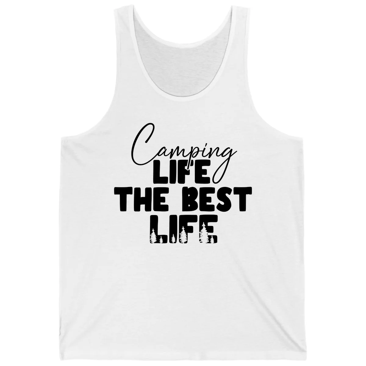 White text design reading 'Camping LIFE THE BEST LIFE' with pine tree silhouettes on gray background in White
