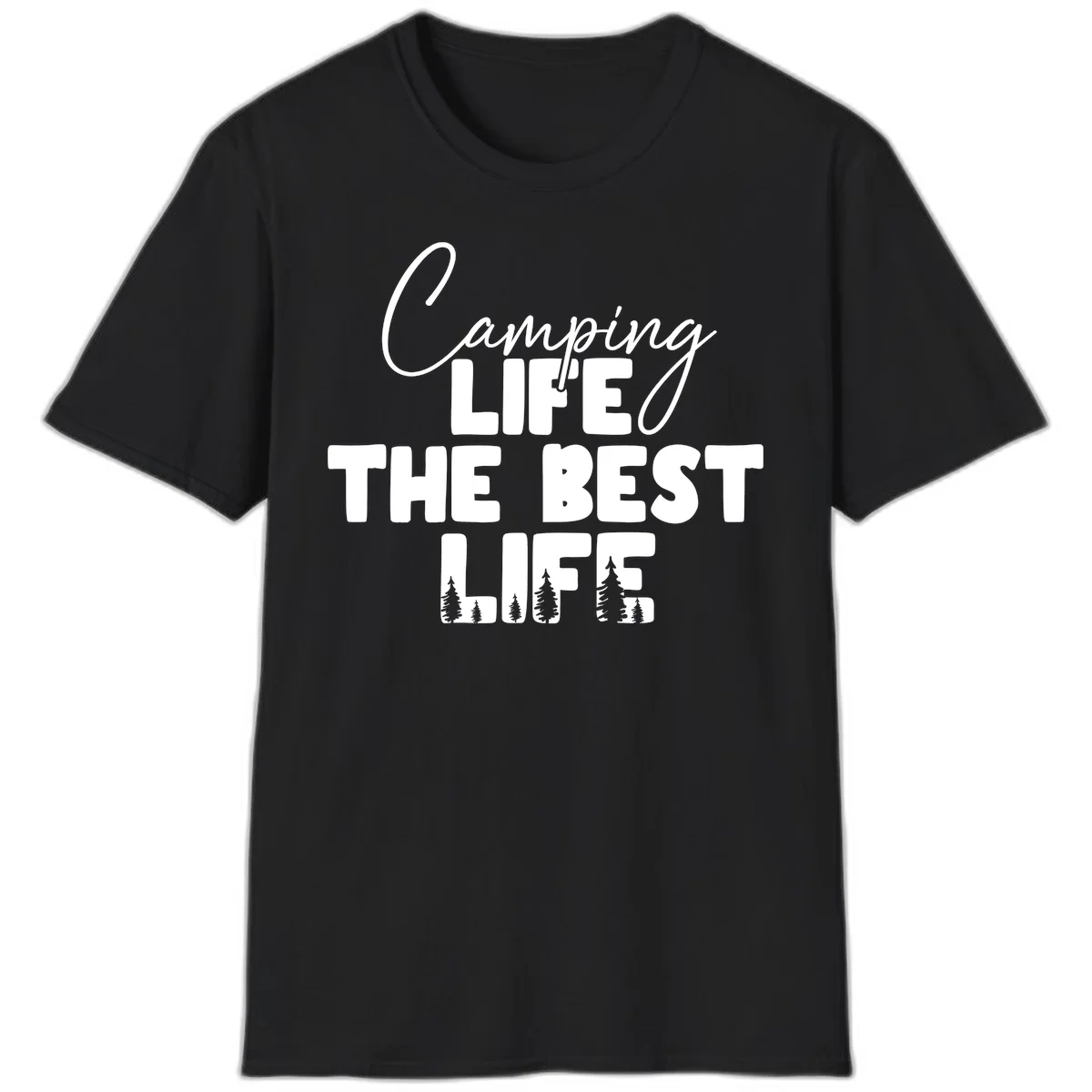 White text design reading 'Camping LIFE THE BEST LIFE' with pine tree silhouettes on gray background in Black