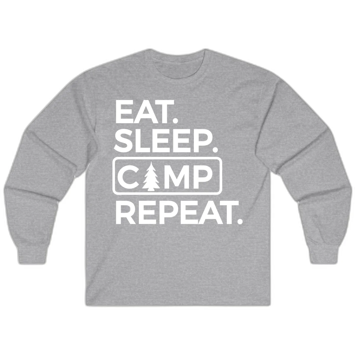 White text design reading 'EAT. SLEEP. CAMP. REPEAT.' with an evergreen tree icon, on gray background in Sport Grey