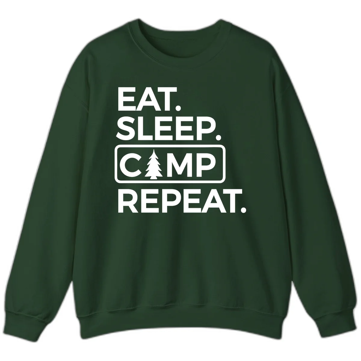 White text design reading 'EAT. SLEEP. CAMP. REPEAT.' with an evergreen tree icon, on gray background in Forest Green