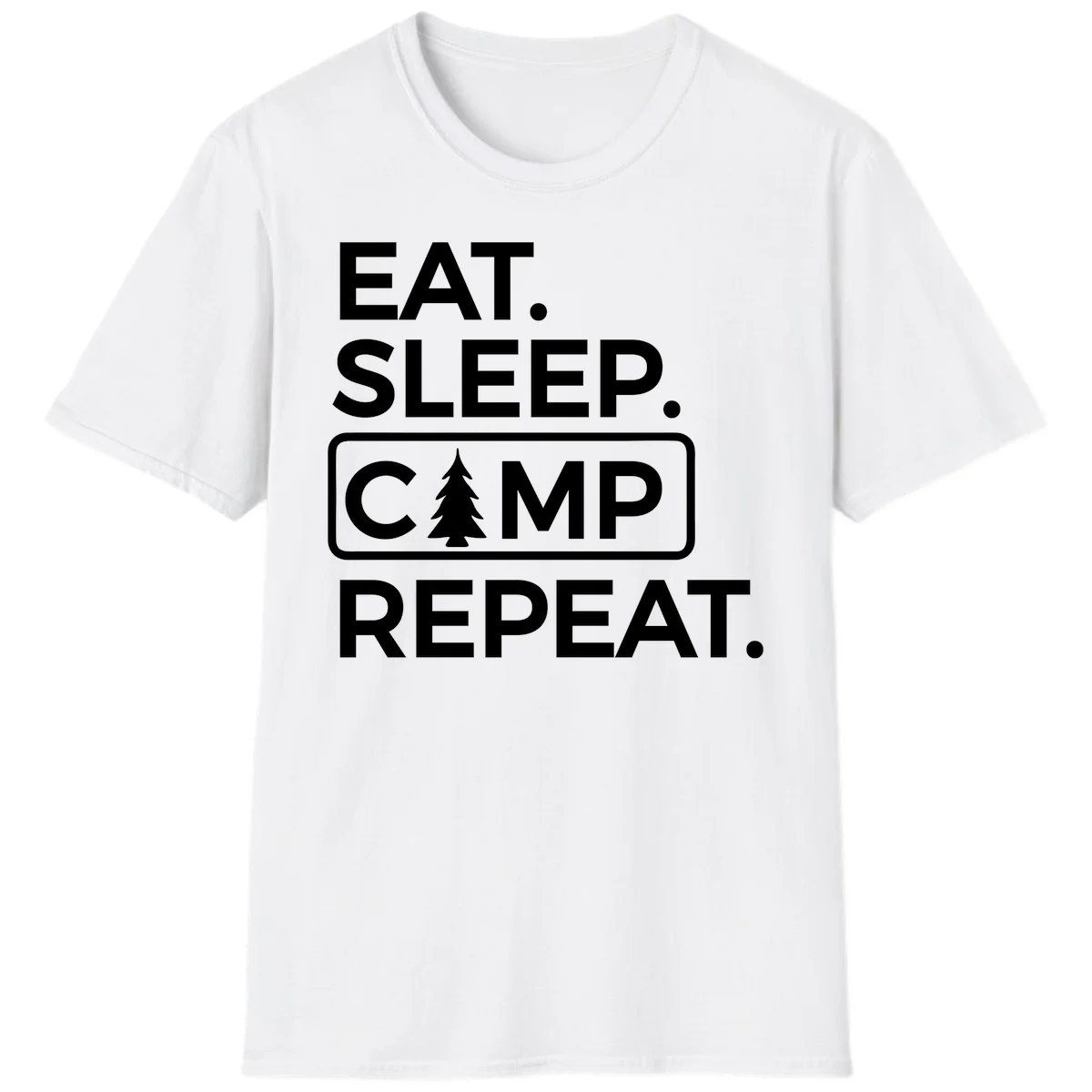 White text design reading 'EAT. SLEEP. CAMP. REPEAT.' with an evergreen tree icon, on gray background in White