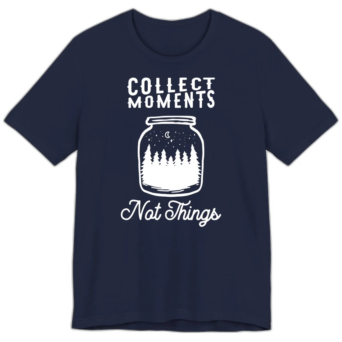 White illustrated mason jar filled with evergreen forest, moon, and stars with text 'Collect Moments Not Things' for camping enthusiasts in Navy