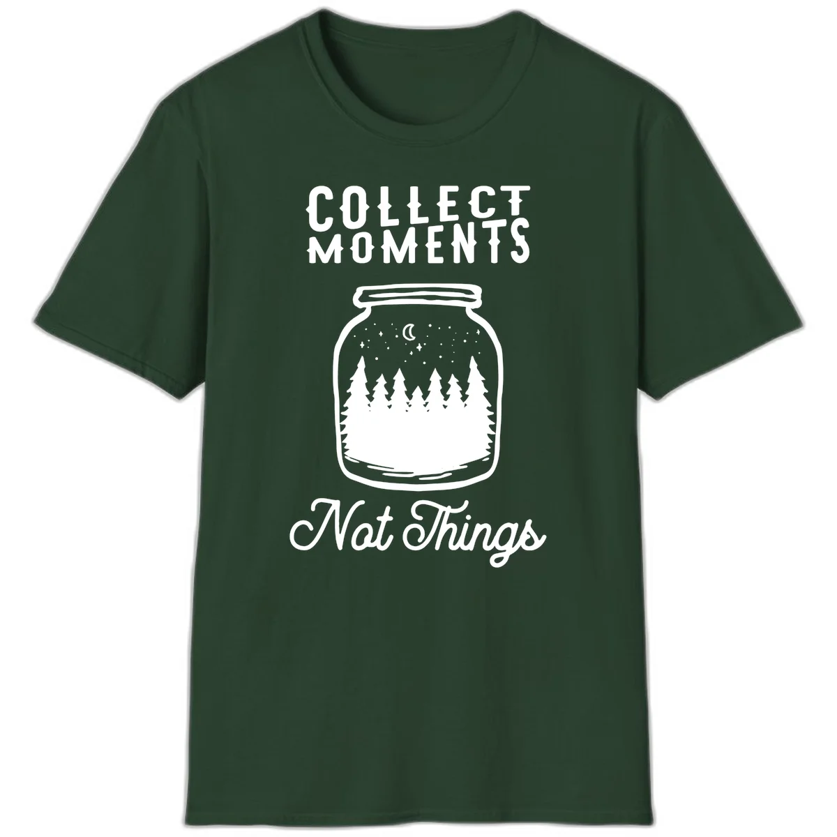 White illustrated mason jar filled with evergreen forest, moon, and stars with text 'Collect Moments Not Things' for camping enthusiasts in Forest Green