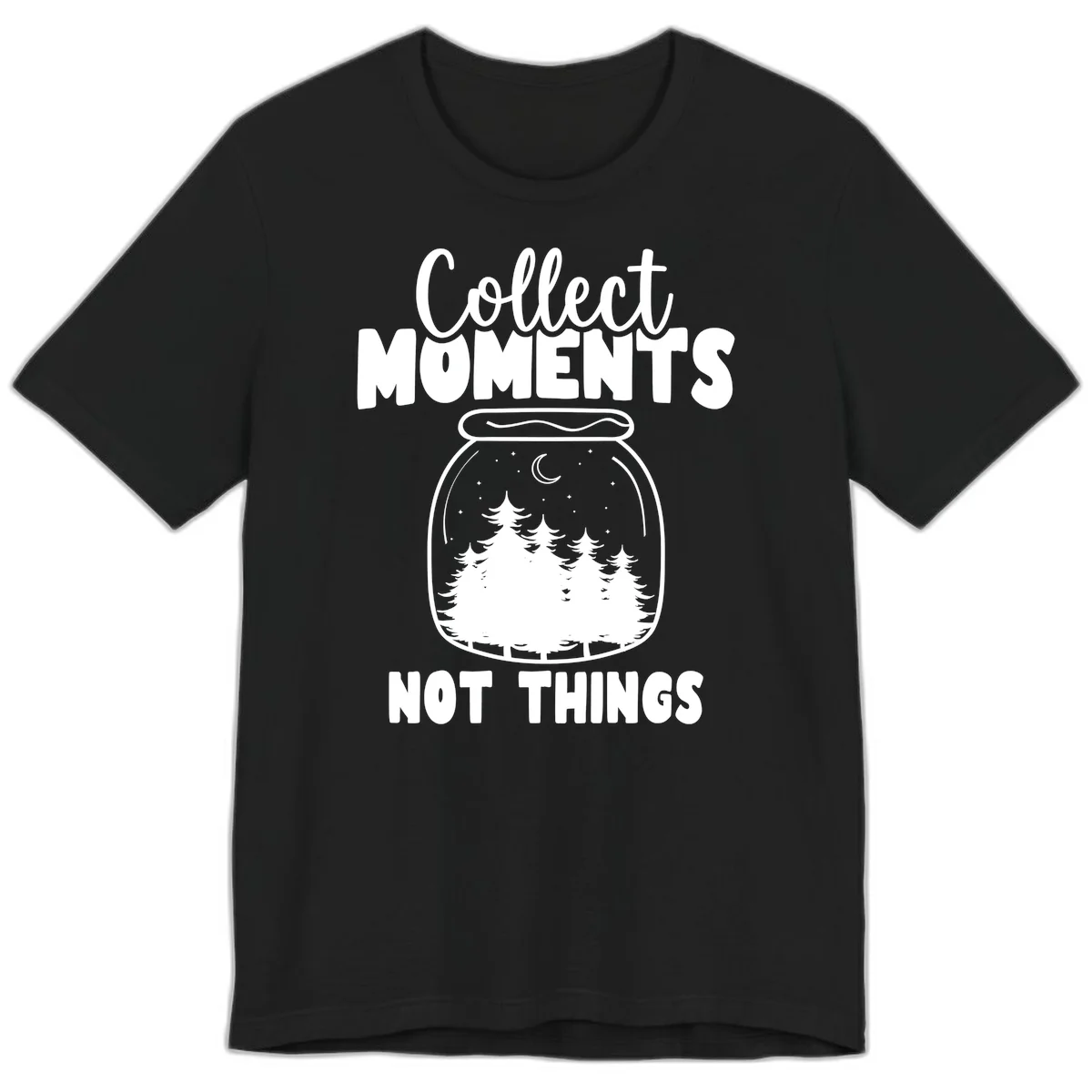 Illustration of a mason jar containing a nighttime forest scene with trees, moon, and stars, with text reading 'Collect Moments Not Things' in Black
