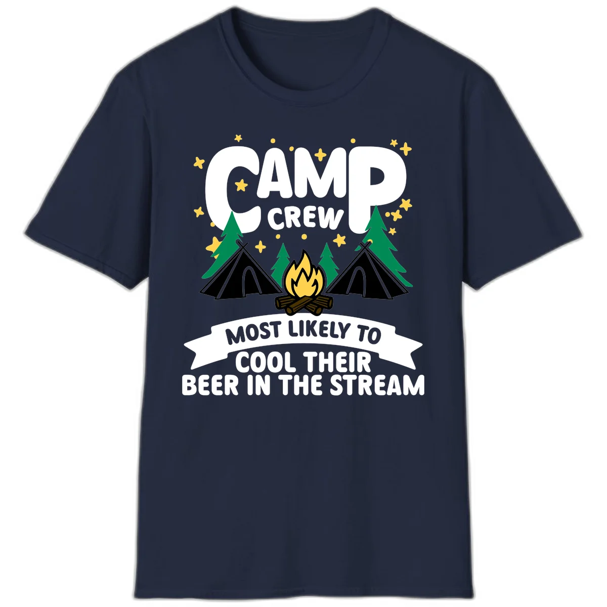 Camp crew most likely to cool beer in stream design with tents, campfire, trees and stars in Navy