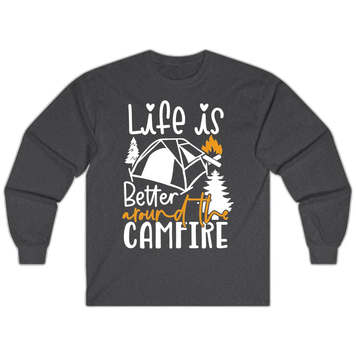 Campfire life better design with tent, campfire flames, pine trees, and hand-lettered text on gray background in Dark Heather