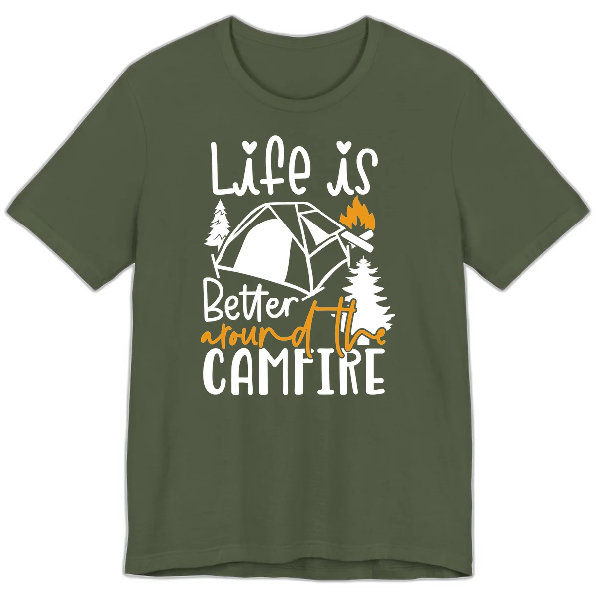 Campfire life better design with tent, campfire flames, pine trees, and hand-lettered text on gray background in Military Green