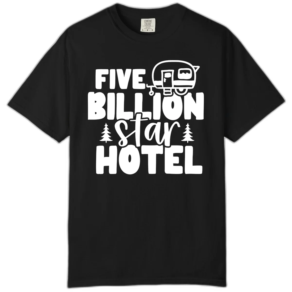 Vintage travel trailer design with 'Five Billion Star Hotel' text and pine trees on gray background in Black