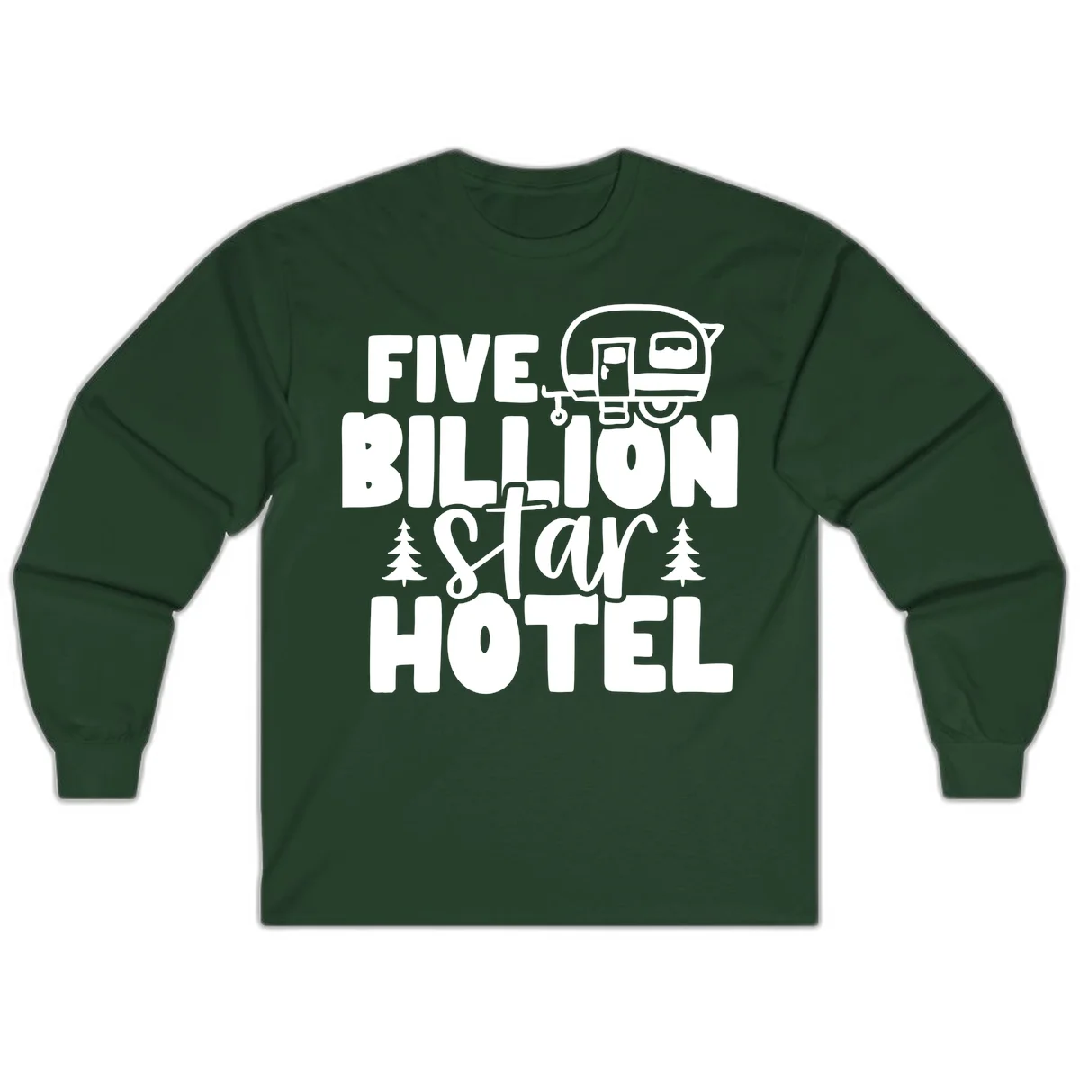 Vintage travel trailer design with 'Five Billion Star Hotel' text and pine trees on gray background in Forest Green