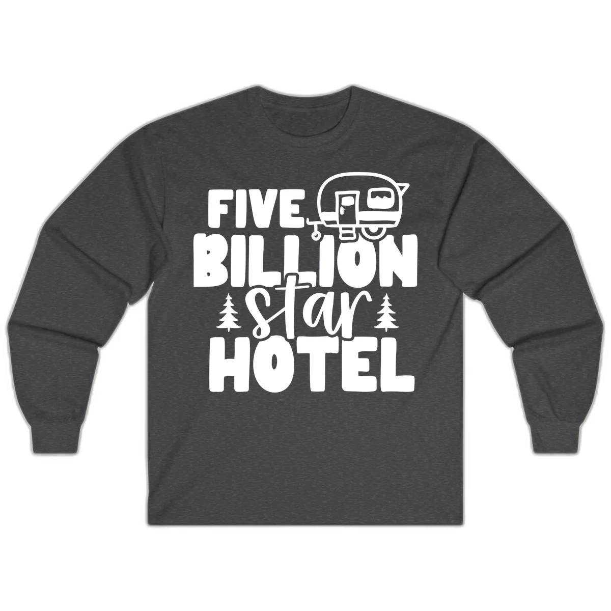 Vintage travel trailer design with 'Five Billion Star Hotel' text and pine trees on gray background in Dark Heather