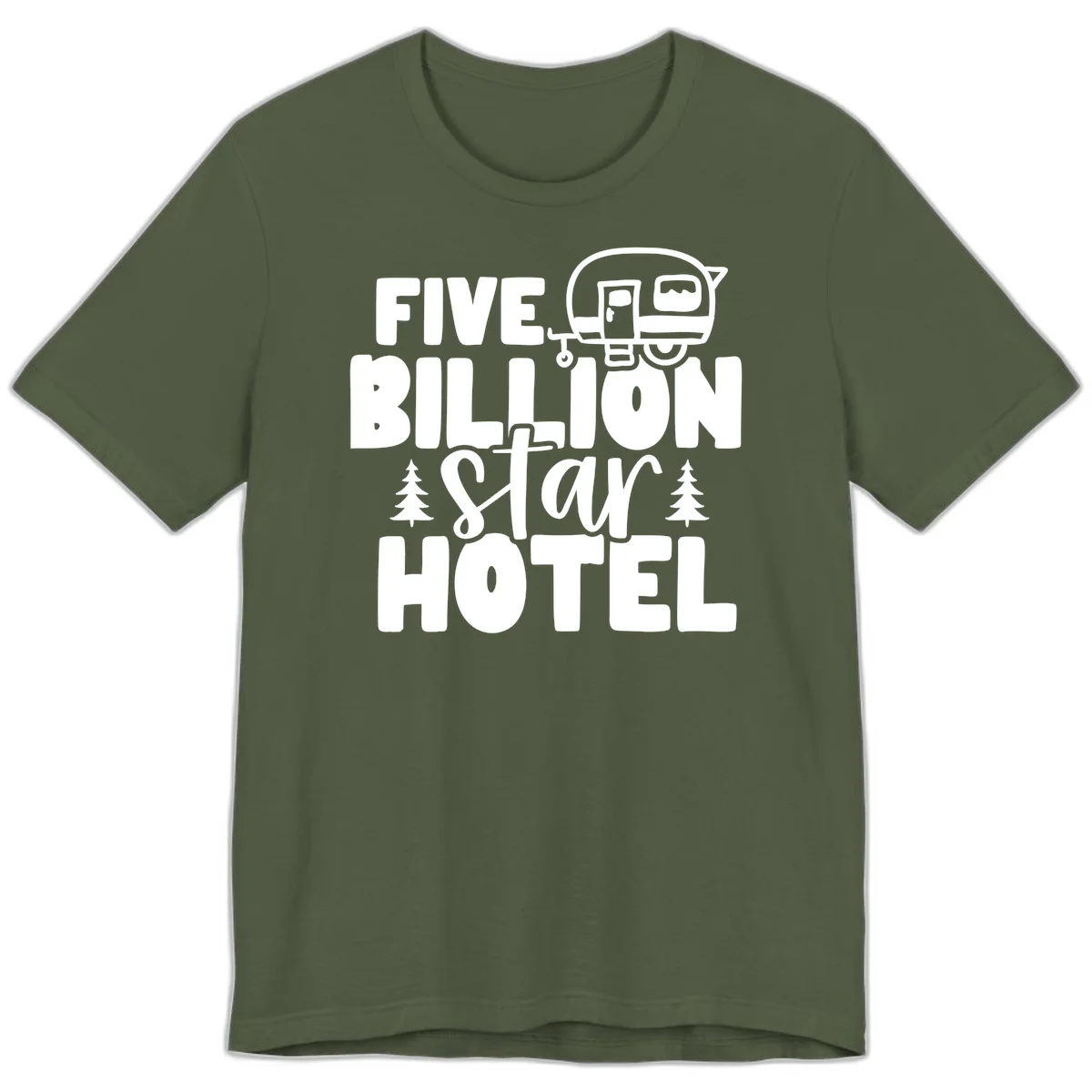 Vintage travel trailer design with 'Five Billion Star Hotel' text and pine trees on gray background in Military Green