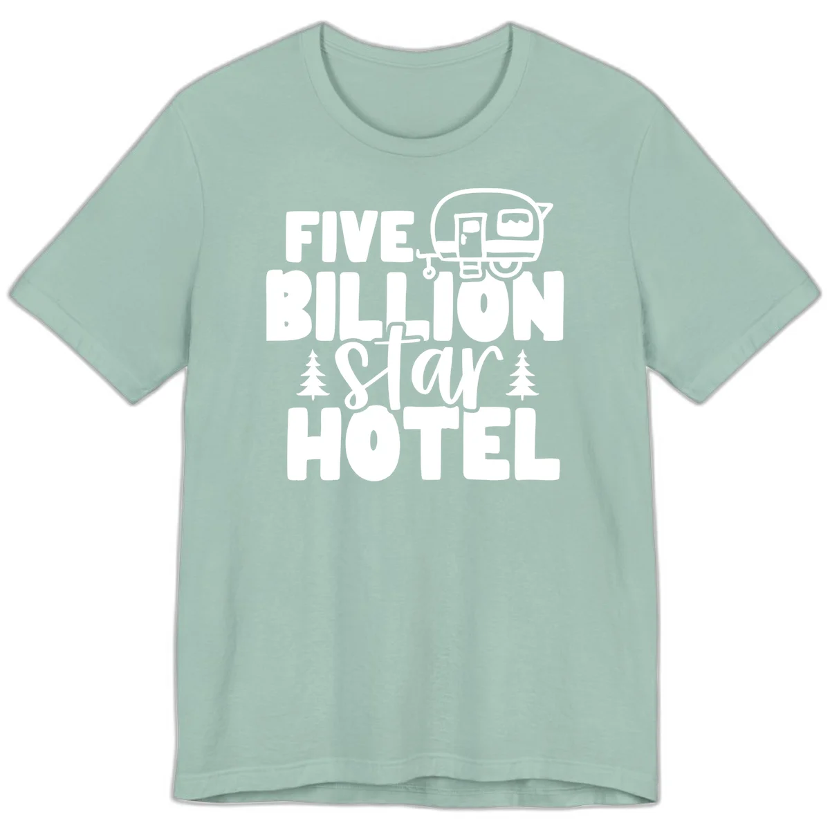 Vintage travel trailer design with 'Five Billion Star Hotel' text and pine trees on gray background in Dusty Blue