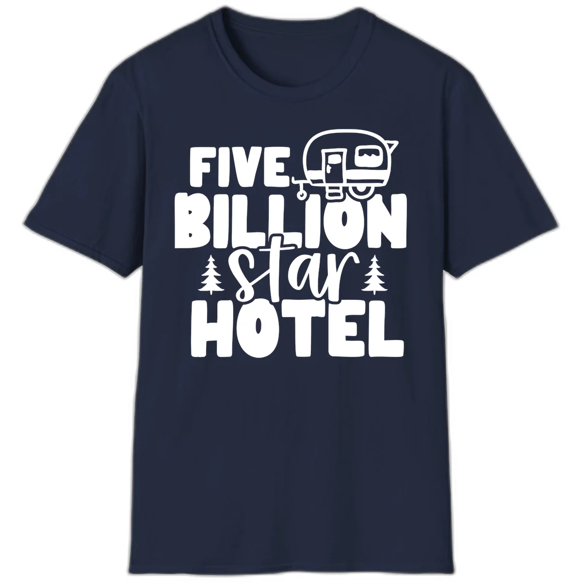 Vintage travel trailer design with 'Five Billion Star Hotel' text and pine trees on gray background in Navy
