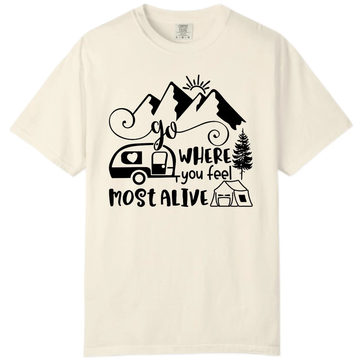Line art design with mountains, camper van, tent and pine tree with text 'go where you feel most alive' celebrating nomadic camping lifestyle in Ivory