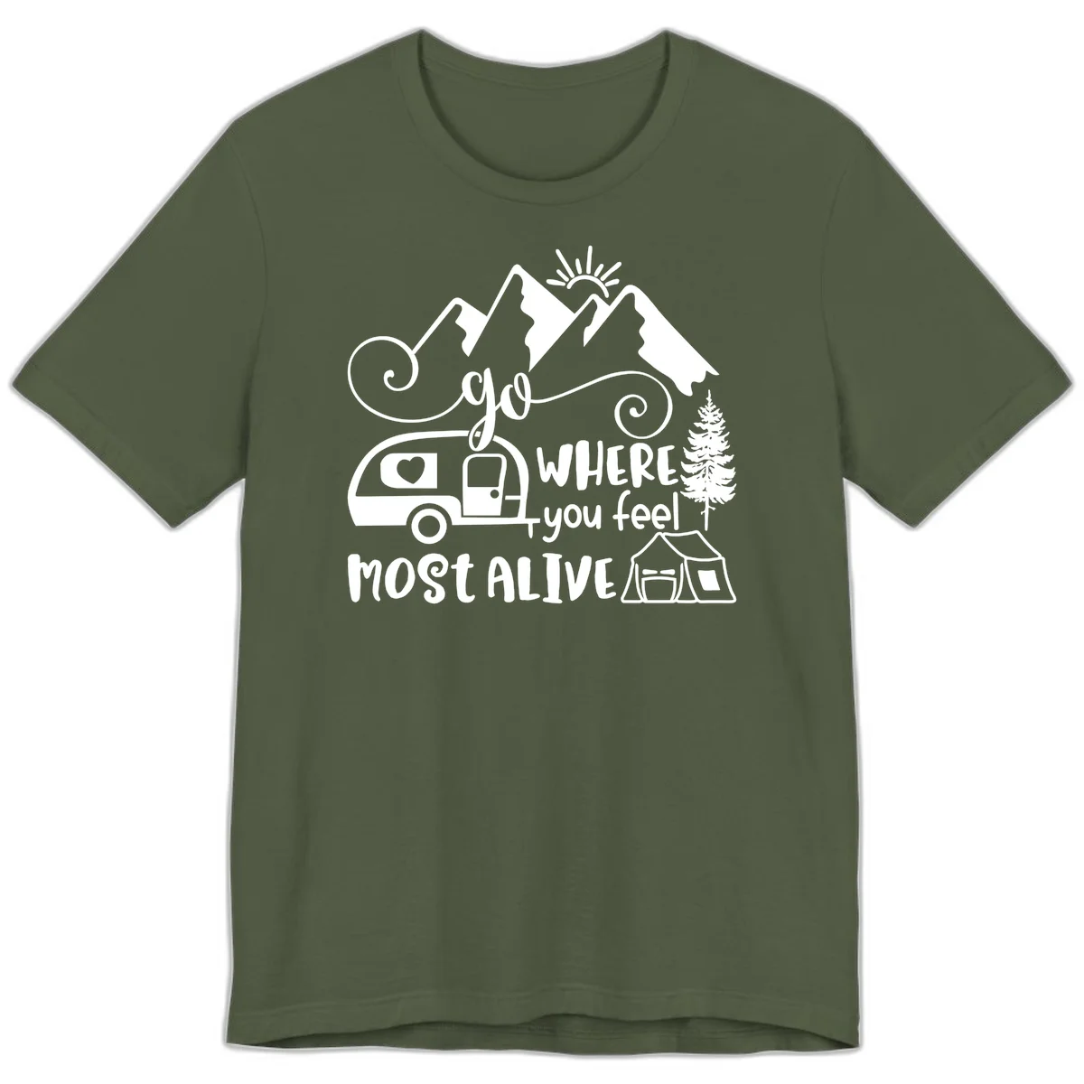 Line art design with mountains, camper van, tent and pine tree with text 'go where you feel most alive' celebrating nomadic camping lifestyle in Military Green