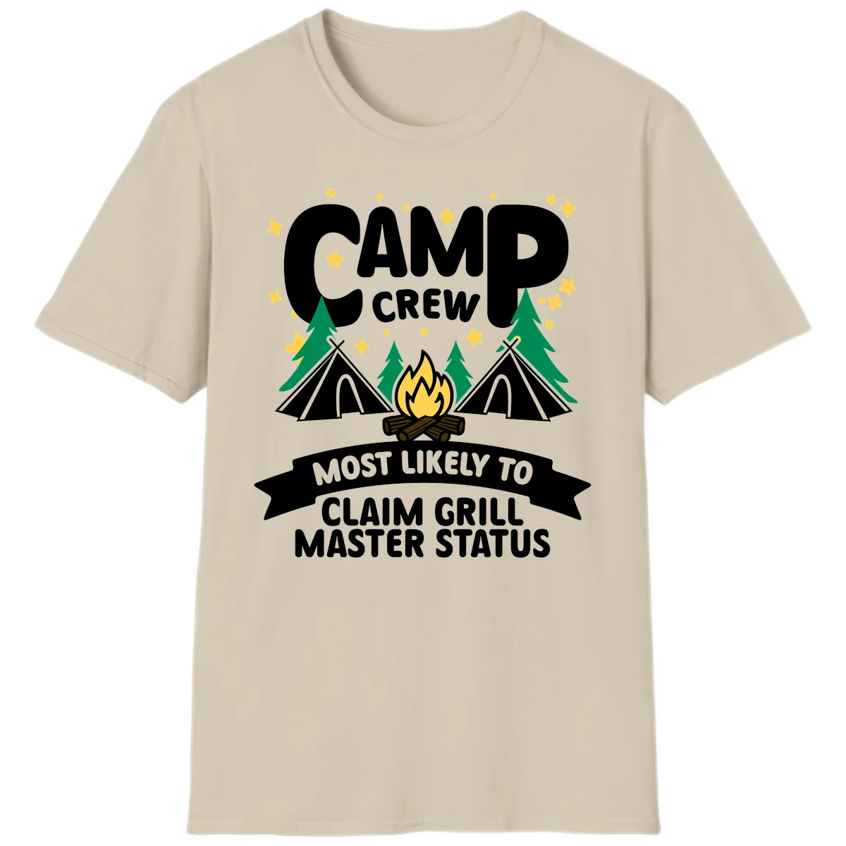 Camping design featuring 'Camp Crew' text with campfire, teepees, and trees, with banner reading 'Most Likely to Claim Grill Master Status' in Sand