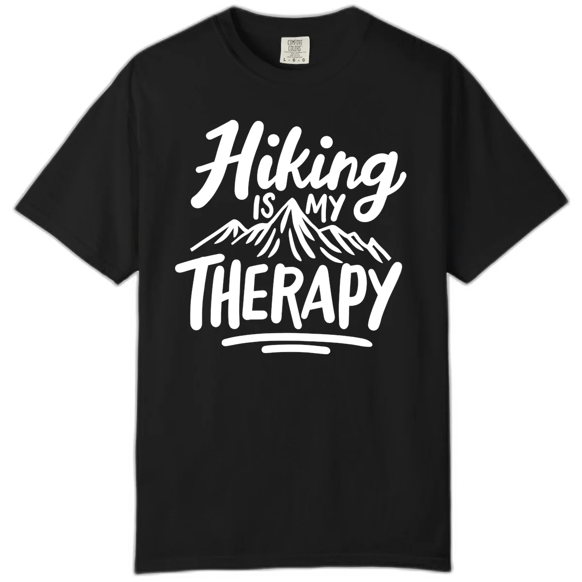 White text reading 'Hiking is MY THERAPY' with illustrated mountain range, on gray background in Black