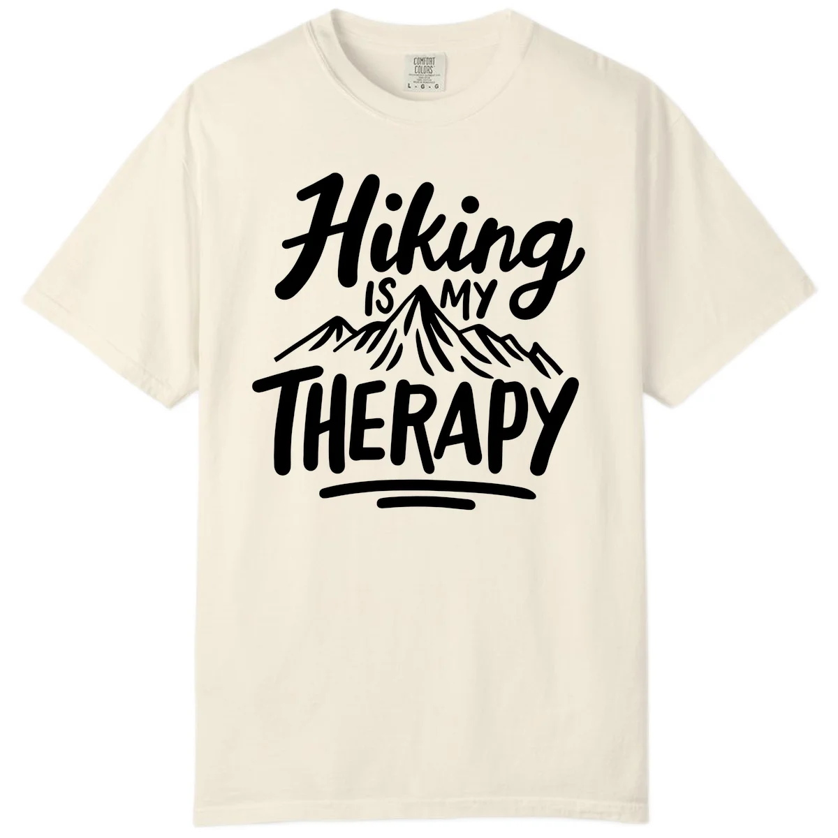 White text reading 'Hiking is MY THERAPY' with illustrated mountain range, on gray background in Ivory