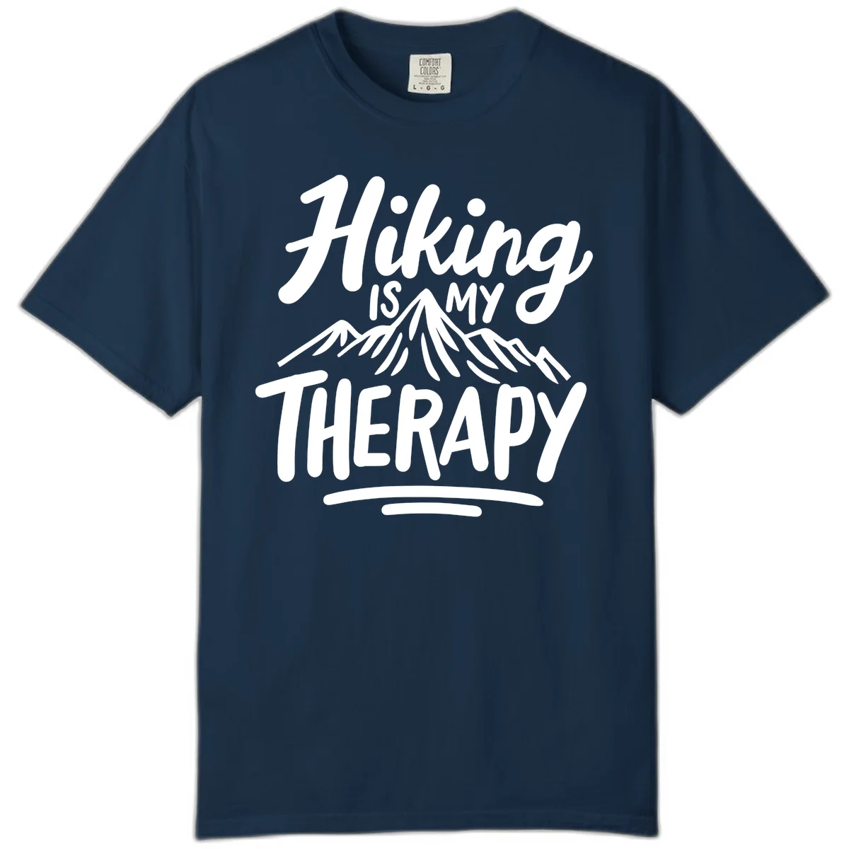 White text reading 'Hiking is MY THERAPY' with illustrated mountain range, on gray background in True Navy