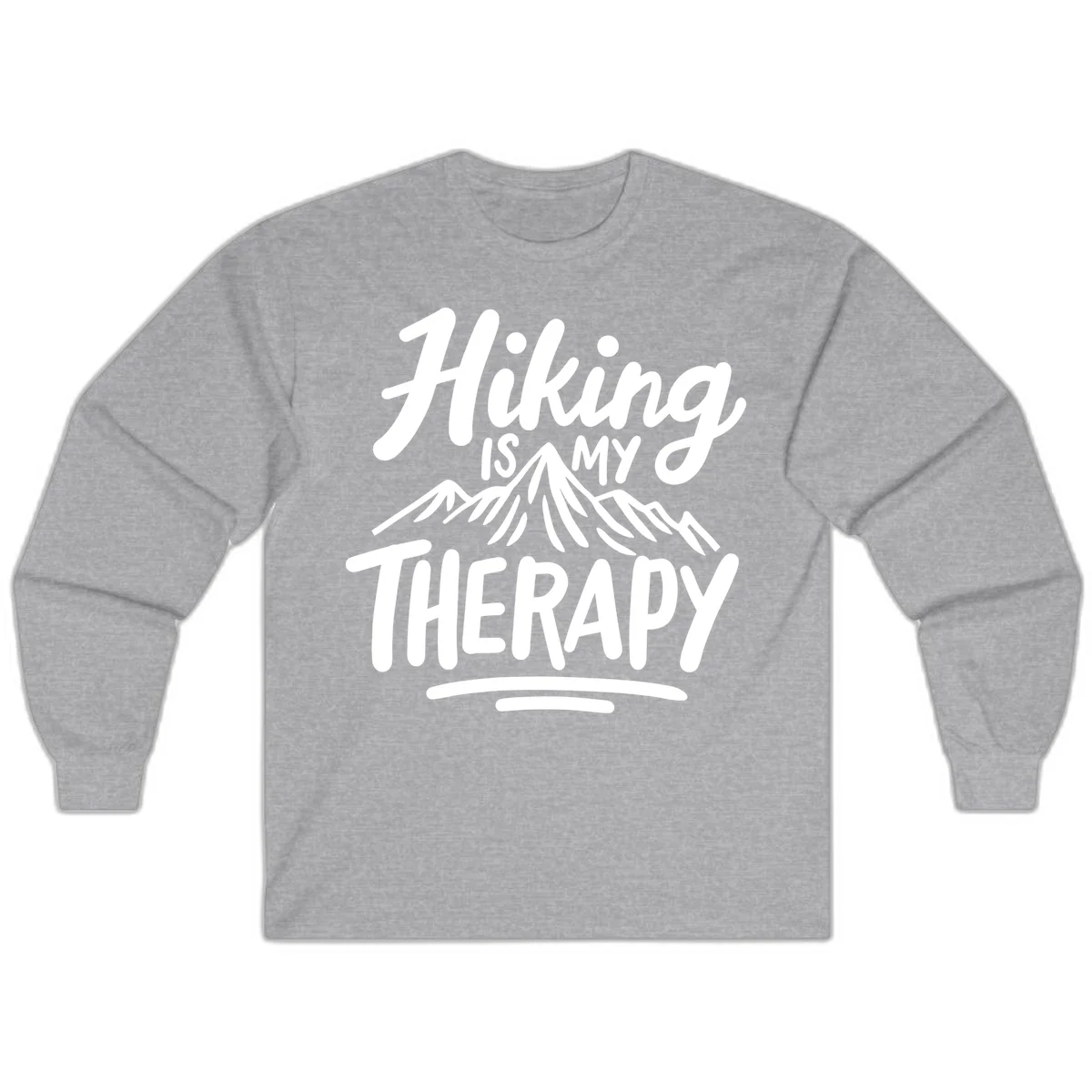 White text reading 'Hiking is MY THERAPY' with illustrated mountain range, on gray background in Sport Grey