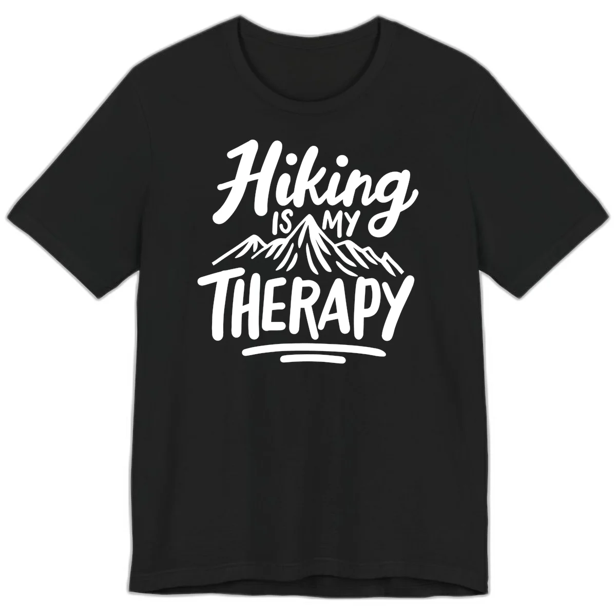 White text reading 'Hiking is MY THERAPY' with illustrated mountain range, on gray background in Black