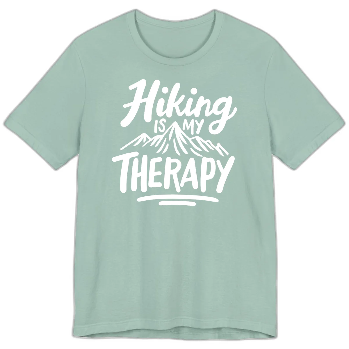 White text reading 'Hiking is MY THERAPY' with illustrated mountain range, on gray background in Dusty Blue