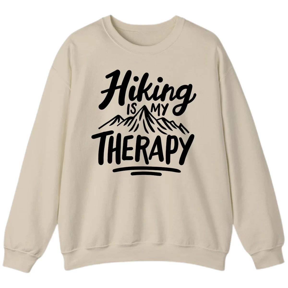 White text reading 'Hiking is MY THERAPY' with illustrated mountain range, on gray background in Sand
