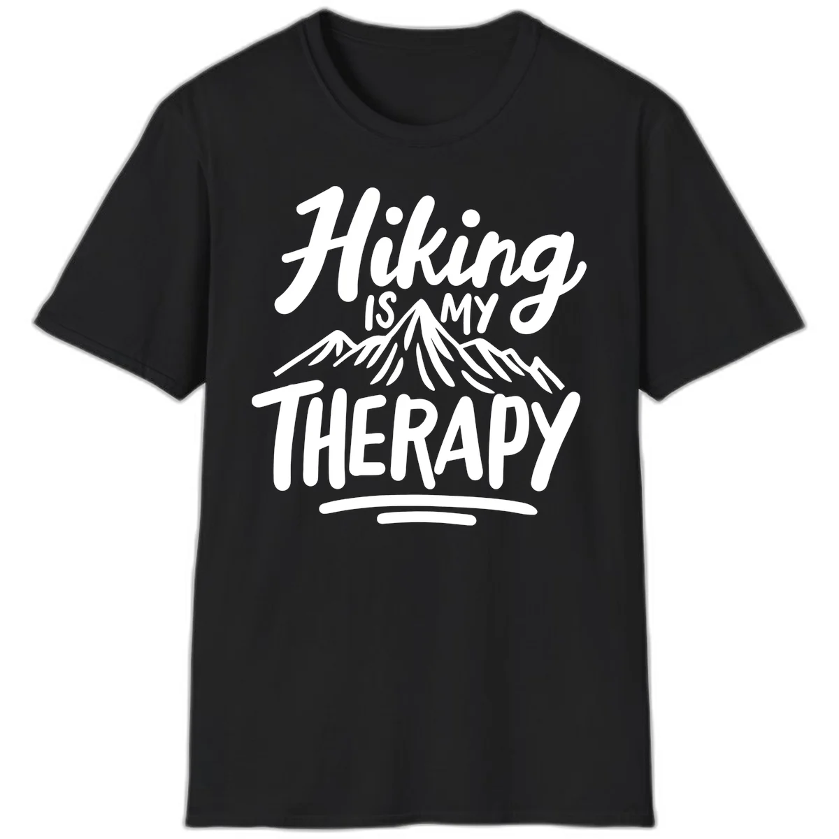 White text reading 'Hiking is MY THERAPY' with illustrated mountain range, on gray background in Black