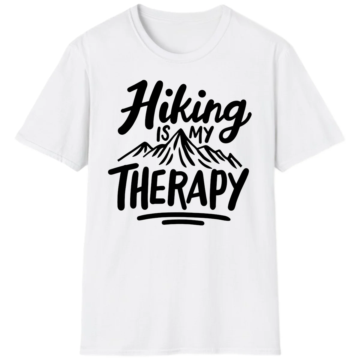 White text reading 'Hiking is MY THERAPY' with illustrated mountain range, on gray background in White