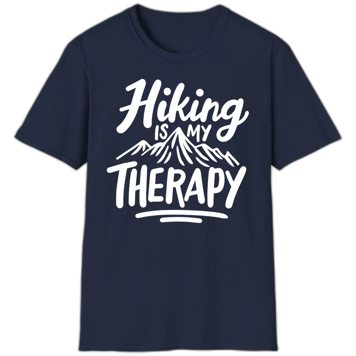 White text reading 'Hiking is MY THERAPY' with illustrated mountain range, on gray background in Navy