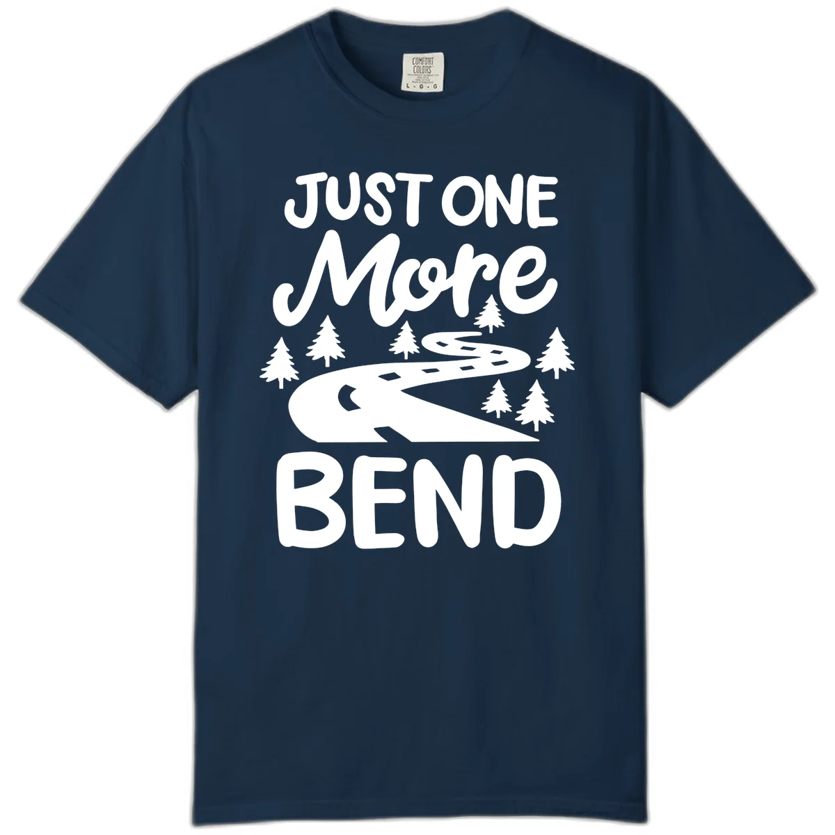 White design on gray background showing a winding road through evergreen trees with cursive text reading 'Just One More Bend' in True Navy
