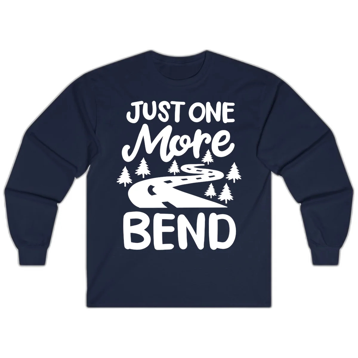 White design on gray background showing a winding road through evergreen trees with cursive text reading 'Just One More Bend' in Navy