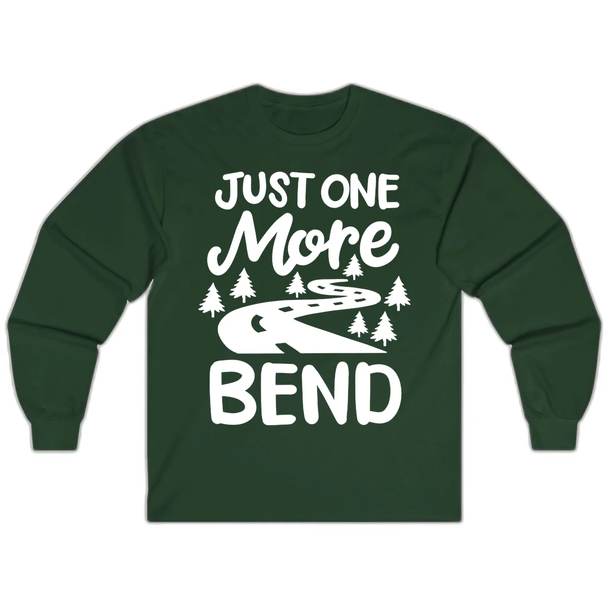 White design on gray background showing a winding road through evergreen trees with cursive text reading 'Just One More Bend' in Forest Green