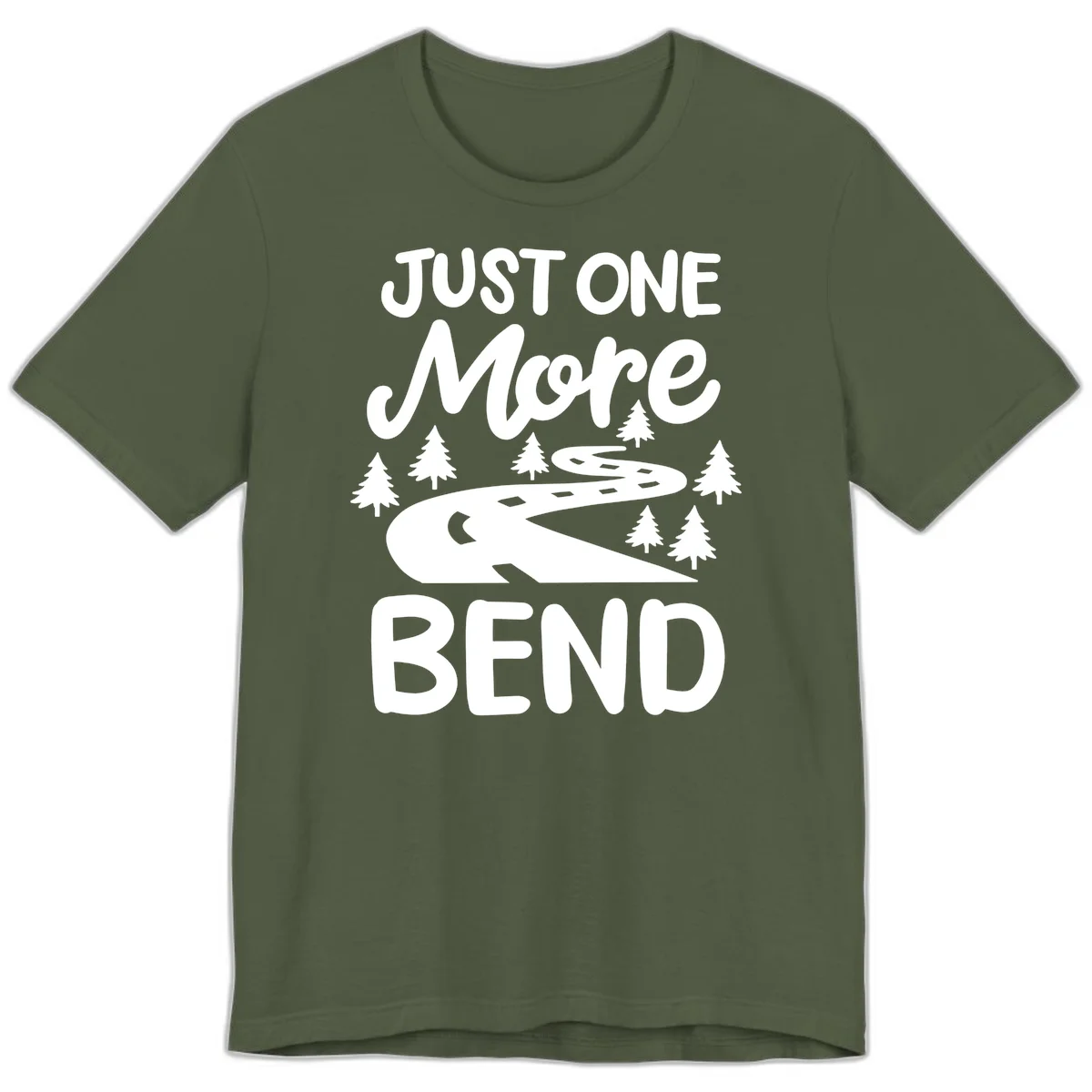 White design on gray background showing a winding road through evergreen trees with cursive text reading 'Just One More Bend' in Military Green