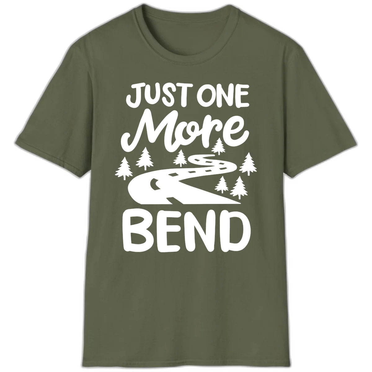White design on gray background showing a winding road through evergreen trees with cursive text reading 'Just One More Bend' in Military Green
