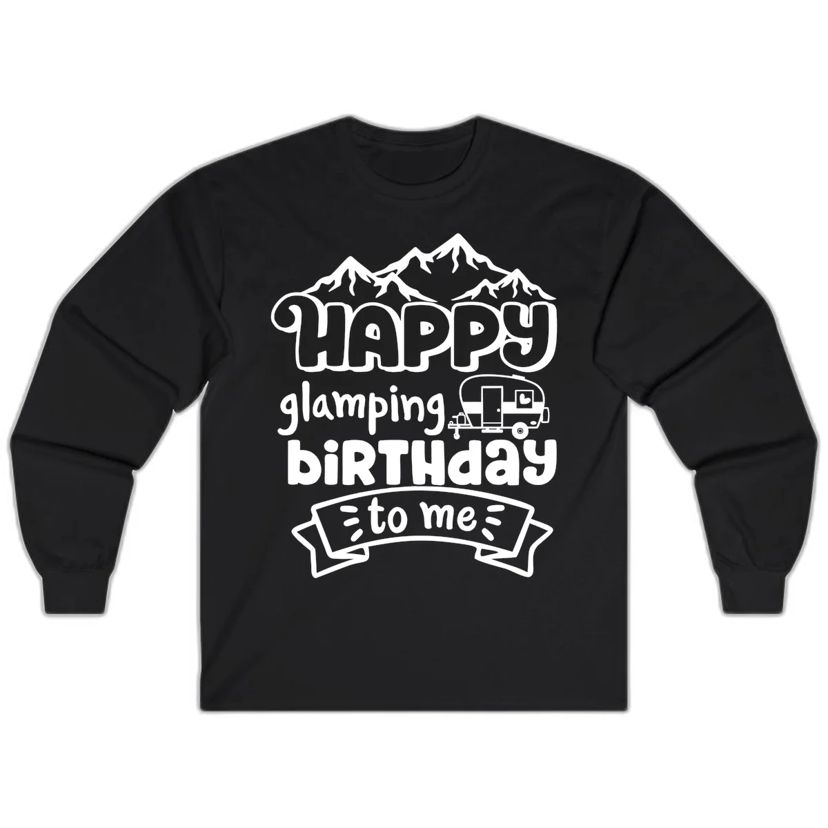 Happy glamping birthday design with snow mountains, vintage trailer, and bold retro lettering celebrating a birthday camping adventure in Black