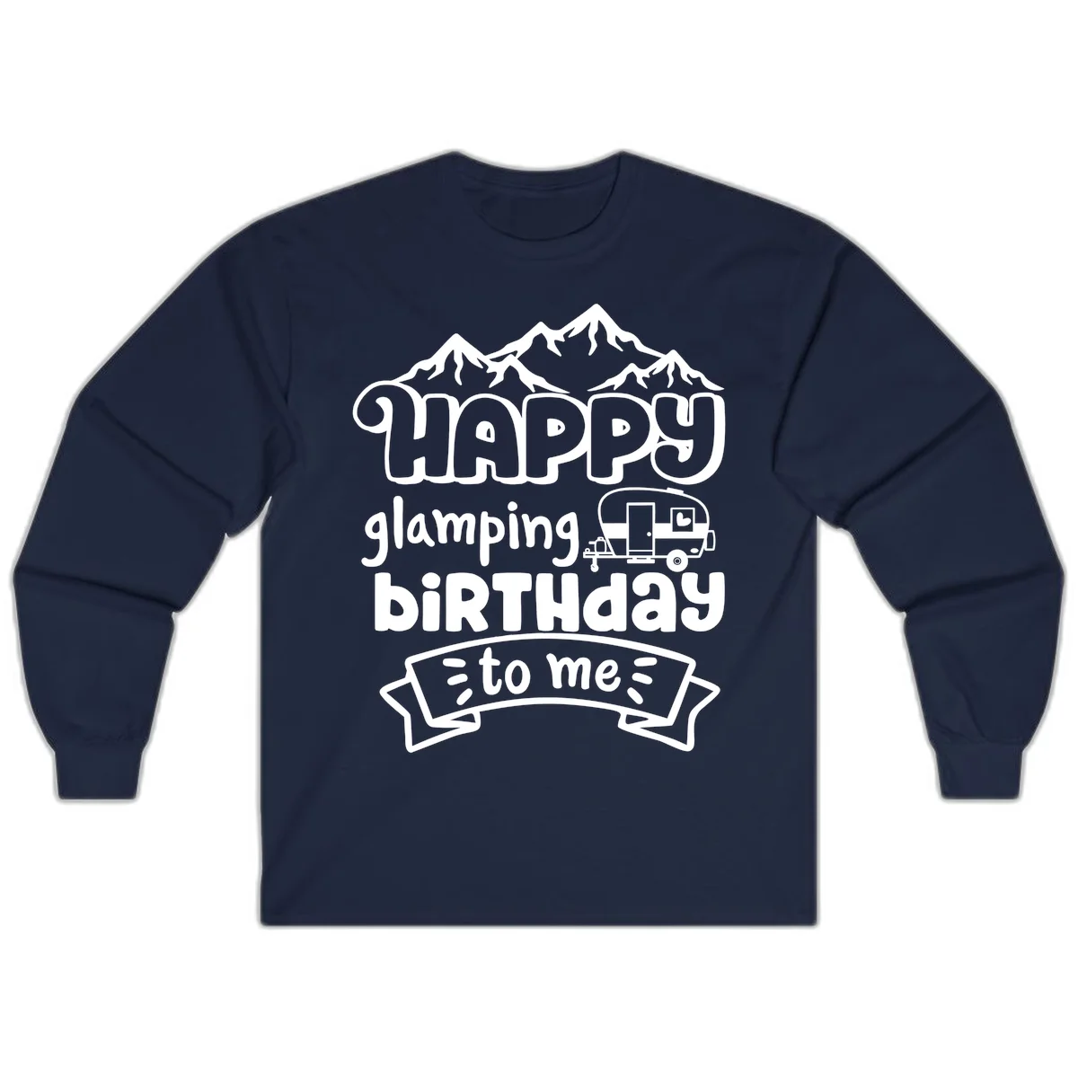 Happy glamping birthday design with snow mountains, vintage trailer, and bold retro lettering celebrating a birthday camping adventure in Navy