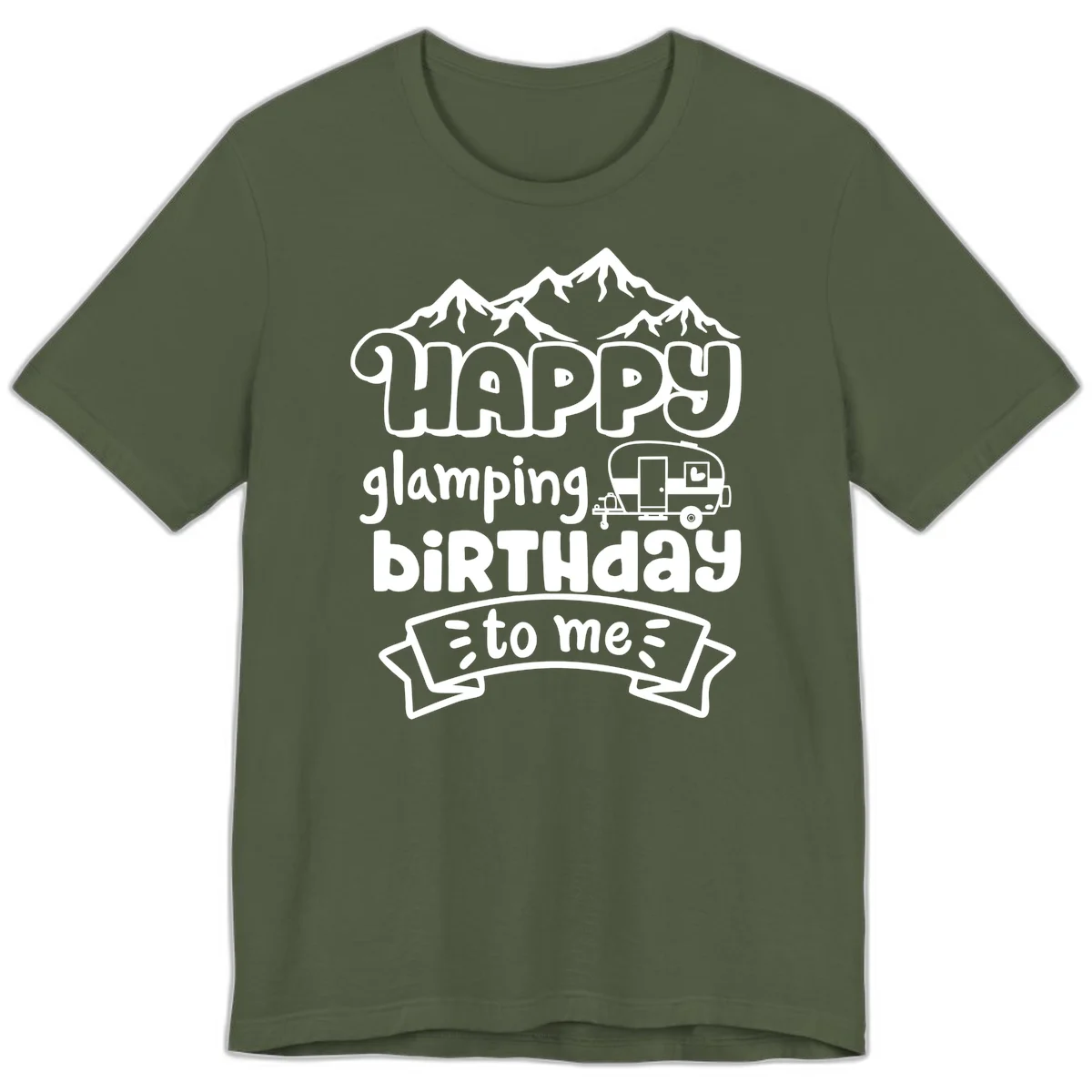 Happy glamping birthday design with snow mountains, vintage trailer, and bold retro lettering celebrating a birthday camping adventure in Military Green