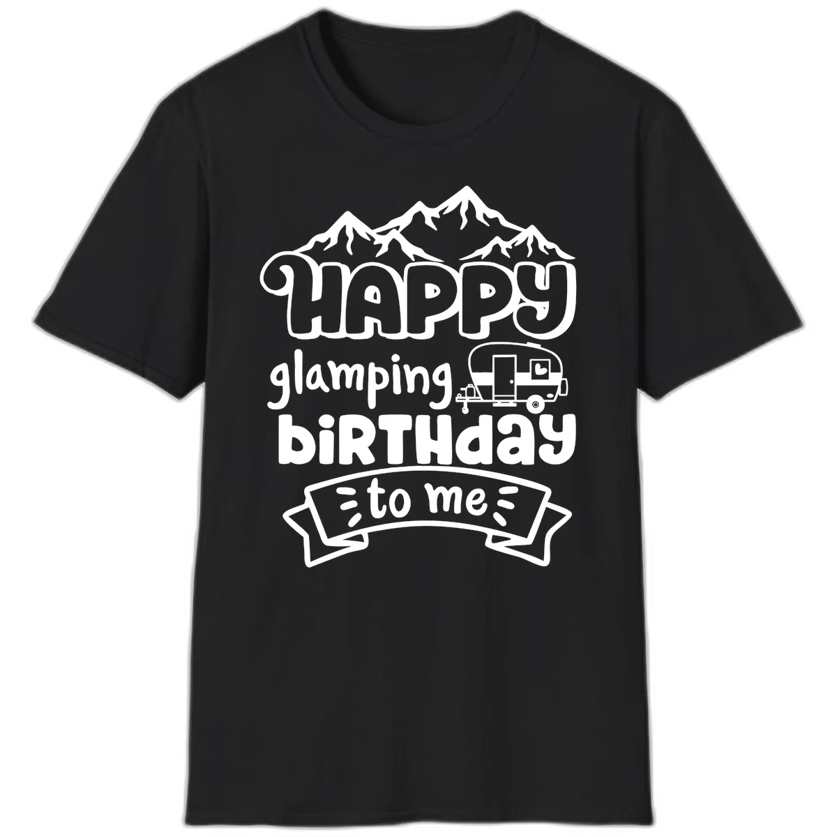 Happy glamping birthday design with snow mountains, vintage trailer, and bold retro lettering celebrating a birthday camping adventure in Black