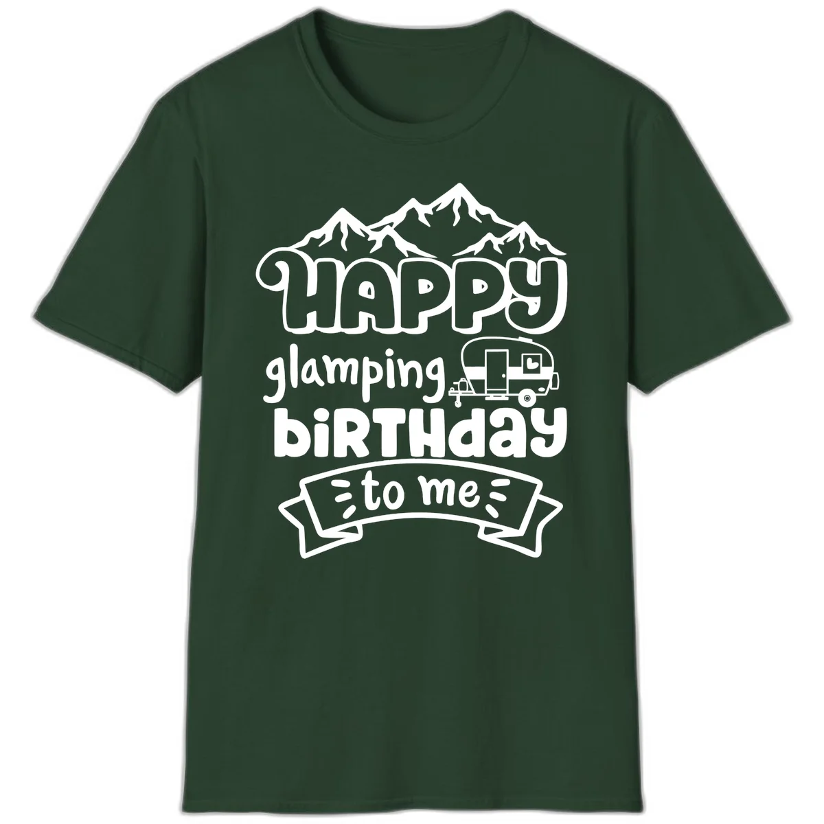 Happy glamping birthday design with snow mountains, vintage trailer, and bold retro lettering celebrating a birthday camping adventure in Forest Green
