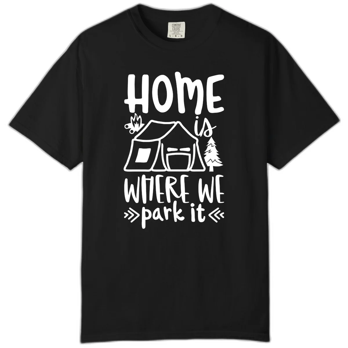Home is where we park it camping design with tent, campfire, and evergreen tree illustration in Black